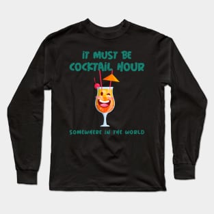 Cocktail Hour Long Sleeve T-Shirt